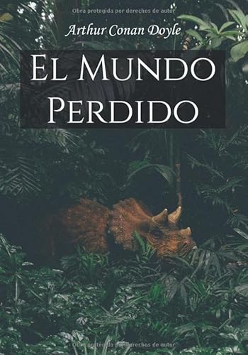 El Mundo Perdido (Spanish Edition): Arthur Conan Doyle | The Lost Word von Independently published