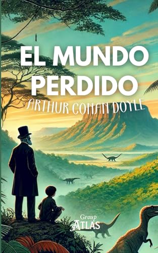 El mundo perdido: Aventura y dinosaurios El mundo perdido: Aventura y dinosaurios von Independently published