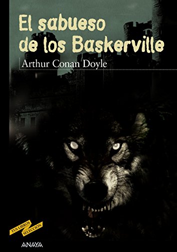 El sabueso de los Baskerville (CLÁSICOS - Tus Libros-Selección)