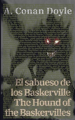 El sabueso de los Baskerville - The Hound of the Baskervilles: Texto paralelo bilingüe - Bilingual edition: Inglés - Español / English - Spanish (Ediciones Bilingües, Band 13) von Rosetta Edu