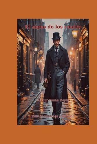 El signo de los cuatro: Ilustrado y Anotado El signo de los cuatro: Ilustrado y Anotado von Independently published