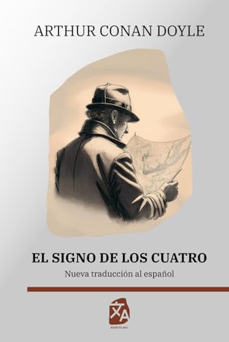 El signo de los cuatro: Nueva traducción al español (Clásicos en español, Band 48) von Rosetta Edu