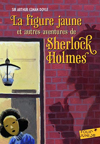 Figure Jaune Et Aut Avent: Et autres aventures de Sherlock Holmes (Folio Junior)