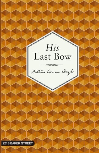 His Last Bow His Last Bow von Independently published
