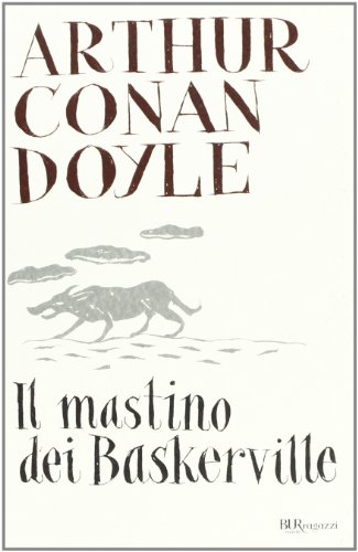 Il mastino dei Baskerville (Bur ragazzi)