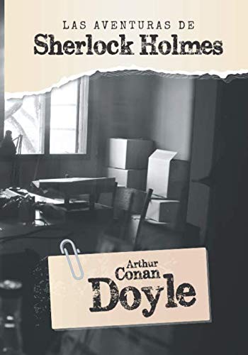 Las Aventuras de Sherlock Holmes: 12 Relatos | Arthur Conan Doyle Las Aventuras de Sherlock Holmes: 12 Relatos | Arthur Conan Doyle