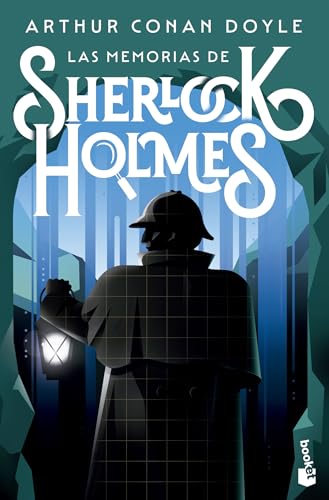 Las Memorias de Sherlock Holmes / The Memoirs of Sherlock Holmes von Editorial Planeta Mexicana S.A. de C.V.