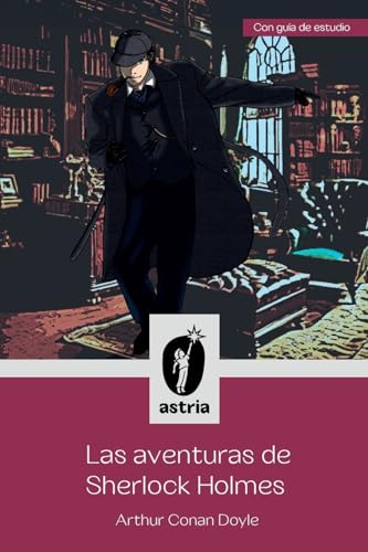 Las aventuras de Sherlock Holmes von Astria Ediciones