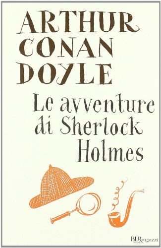 Le avventure di Sherlock Holmes (Bur ragazzi)