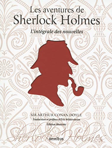 Les aventures de Sherlock Holmes: L'intégrale des nouvelles Les aventures de Sherlock Holmes: L'intégrale des nouvelles von OMNIBUS