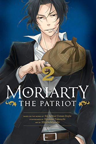 Moriarty the Patriot, Vol. 2 (MORIARTY THE PATRIOT GN, Band 2) Moriarty the Patriot, Vol. 2 (MORIARTY THE PATRIOT GN, Band 2) von Simon & Schuster