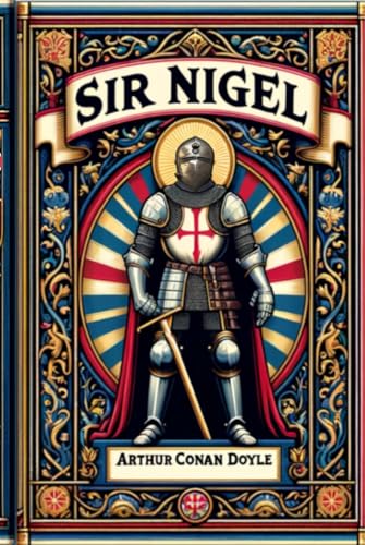 SIR NIGEL SIR NIGEL