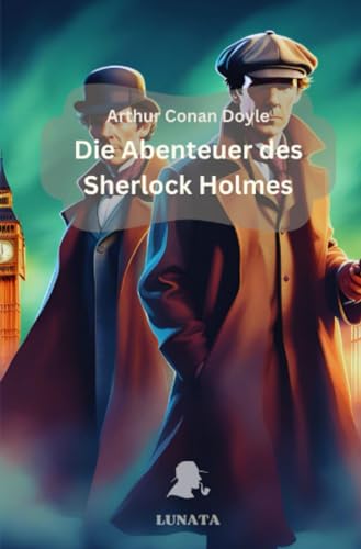 Die Abenteuer des Sherlock Holmes: Erzählungen von epubli
