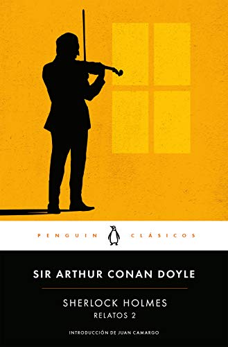 Sherlock Holmes : relatos 2 (Penguin Clásicos)