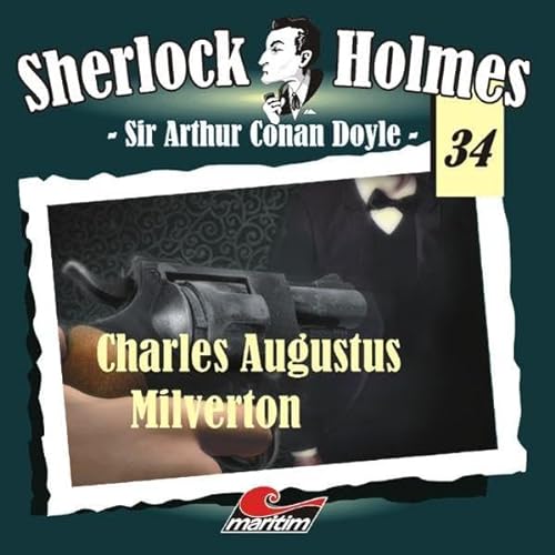 Sherlock Holmes 34: Charles Augustus Milverton