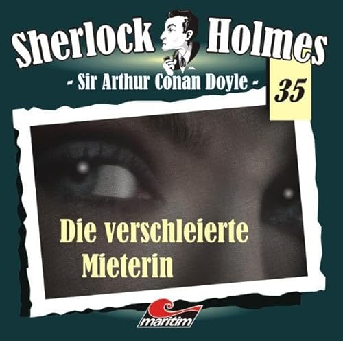 Sherlock Holmes 35: Die verschleierte Mieterin Sherlock Holmes 35: Die verschleierte Mieterin