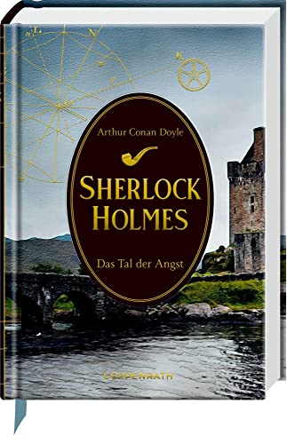 Sherlock Holmes Bd. 6: Das Tal der Angst: Krimi-Klassiker mit 11 aufwendig gestalteten Extras. Durchgehend illustriert, mit Leseband (Kleine Schmuckausgabe, 6, Band 6) von Coppenrath Verlag GmbH & Co. KG