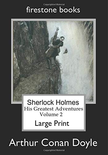 Sherlock Holmes Large Print: His Greatest Adventures Volume 2 Sherlock Holmes Large Print: His Greatest Adventures Volume 2 von CreateSpace Independent Publishing Platform