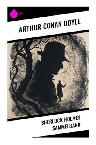 Sherlock Holmes Sammelband von Sharp Ink