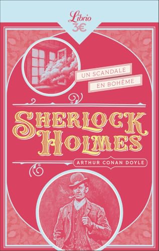 Sherlock Holmes - Un scandale en Bohême: Suivi de Peter le noir ; L'école du prieuré ; Le détective mourant Sherlock Holmes - Un scandale en Bohême: Suivi de Peter le noir ; L'école du prieuré ; Le détective mourant von J'AI LU