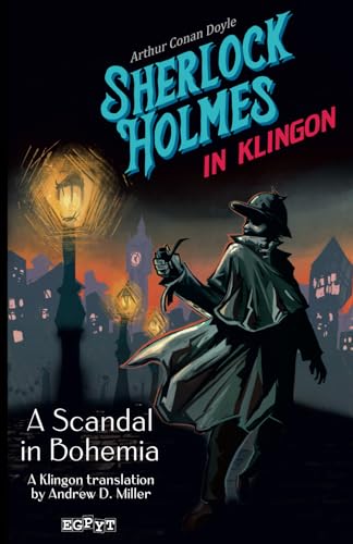 Sherlock Holmes in Klingon: A Scandal in Bohemia von Egpyt Verlag