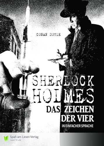 Sherlock Holmes: Das Zeichen der Vier von Spa am Lesen Verlag