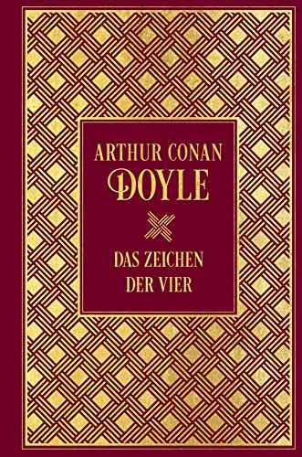 Sherlock Holmes: Das Zeichen der Vier: Leinen mit Goldprägung Sherlock Holmes: Das Zeichen der Vier: Leinen mit Goldprägung von NIKOL