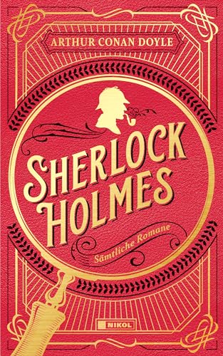 Sherlock Holmes: Sämtliche Romane: Cabra-Leder mit zweifarbigen Prägungen