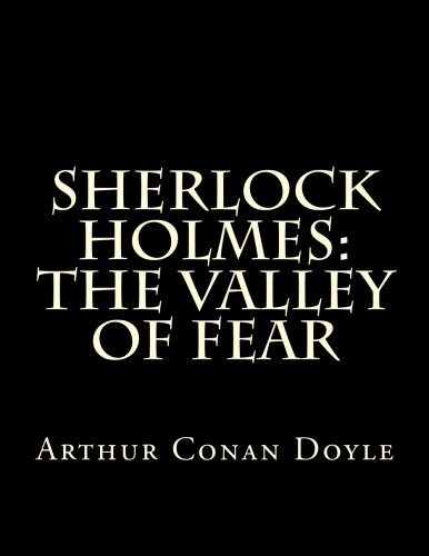 Sherlock Holmes: The Valley of Fear von CreateSpace Independent Publishing Platform