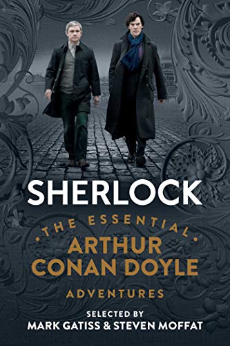 Sherlock: The Essential Arthur Conan Doyle Adventures Sherlock: The Essential Arthur Conan Doyle Adventures