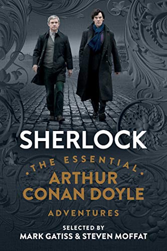 Sherlock: The Essential Arthur Conan Doyle Adventures