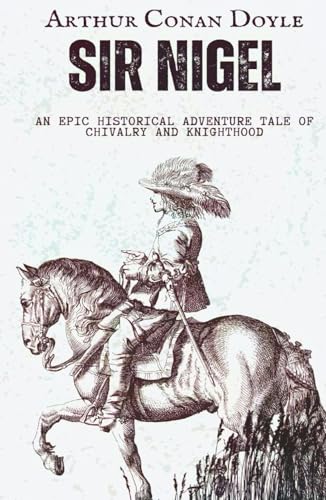 Sir Nigel Sir Nigel von Independently published