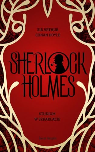 Studium w szkarłacie Sherlock Holmes Studium w szkarłacie Sherlock Holmes