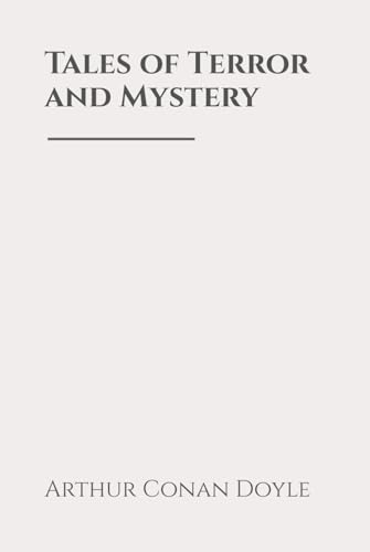 Tales of Terror and Mystery: Classic Edition Republished by North Publishers Tales of Terror and Mystery: Classic Edition Republished by North Publishers von Independently published