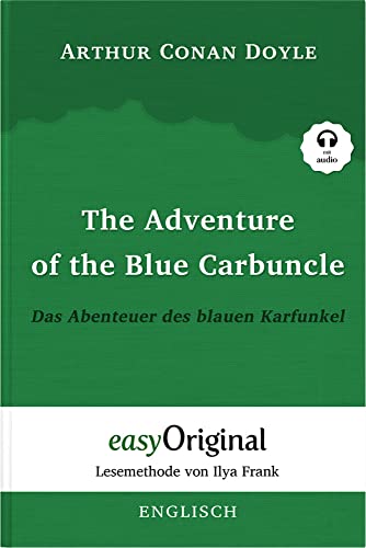 The Adventure of the Blue Carbuncle / Das Abenteuer des blauen Karfunkel (Buch + Audio-CD) - Lesemethode von Ilya Frank - Zweisprachige Ausgabe ... von Ilya Frank - Englisch: Englisch)