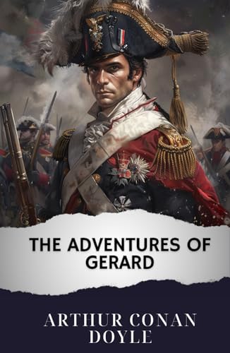 The Adventures of Gerard: The Original Classic von Independently published