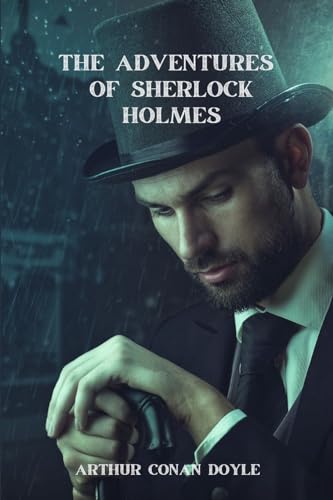 The Adventures of Sherlock Holmes (Annotated) von Jason Nollan