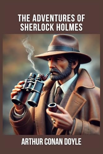 The Adventures of Sherlock Holmes The Adventures of Sherlock Holmes von Independently published