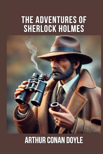 The Adventures of Sherlock Holmes The Adventures of Sherlock Holmes von Independently published