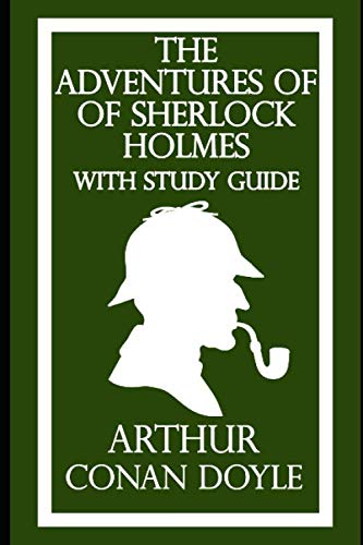 The Adventures of Sherlock Holmes with STUDY GUIDE