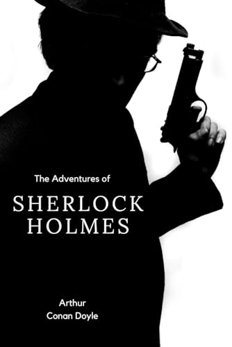 The Adventures of Sherlock Holmes: with original illustrations by Arthur Conan Doyle von Independently published