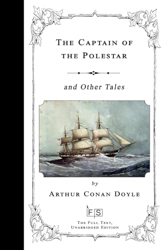 The Captain of the Polestar, and Other Tales The Captain of the Polestar, and Other Tales von Independently published
