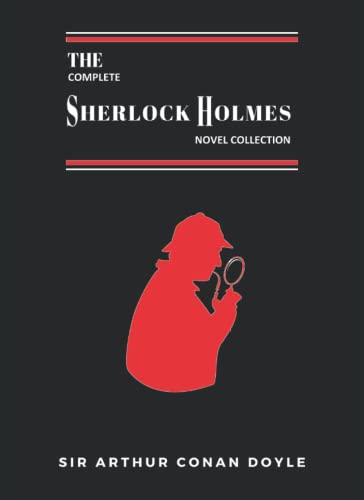 The Complete Sherlock Holmes Novel Collection