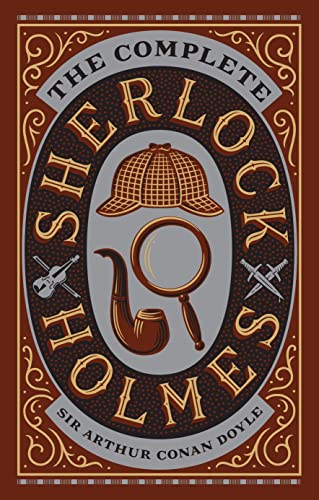 The Complete Sherlock Holmes: Barnes & Noble Leatherbound Classics