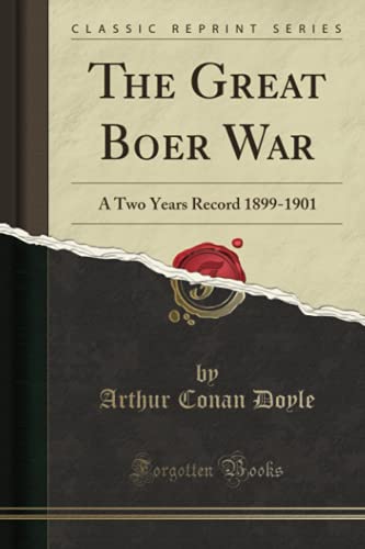 The Great Boer War (Classic Reprint): A Two Years Record 1899-1901 von Forgotten Books