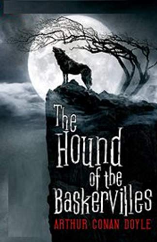 The Hound of the Baskervilles Illustrated The Hound of the Baskervilles Illustrated von Independently published