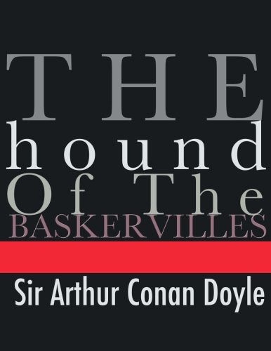 The Hound of the Baskervilles The Hound of the Baskervilles von CreateSpace Independent Publishing Platform