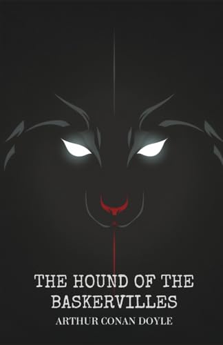 The Hound of the Baskervilles The Hound of the Baskervilles von Independently published