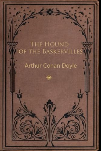 The Hound of the Baskervilles: With original illustrations The Hound of the Baskervilles: With original illustrations von Independently published