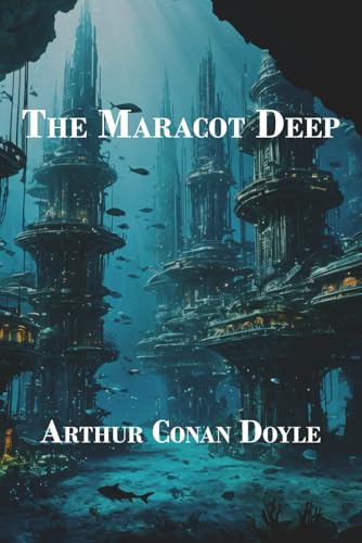 The Maracot Deep The Maracot Deep von Independently published